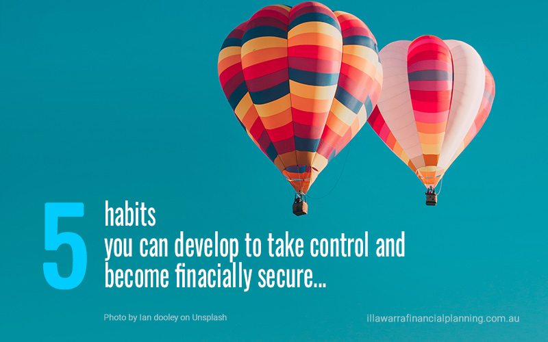 5 habits to become financially secure