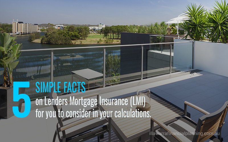 Lender’s mortgage insurance (LMI) – 5 simple facts