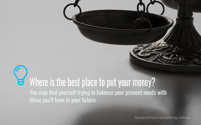 Where is the best place to put your money?